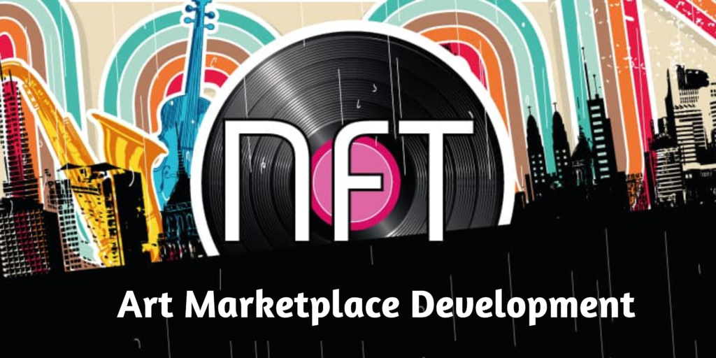 NFT Art Marketplace Development